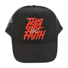 Load image into Gallery viewer, This Girl Has Faith Trucker Hat