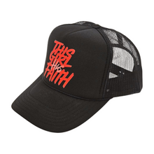 Load image into Gallery viewer, This Girl Has Faith Trucker Hat