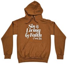 Load image into Gallery viewer, Sis Is Living By Faith Hoodie - Golden Brown/White