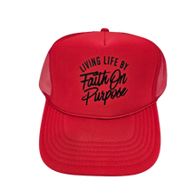 Load image into Gallery viewer, Living By Faith On Purpose Trucker Hat - Red/Black - Faith On Purpose