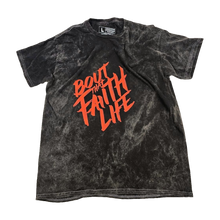 Load image into Gallery viewer, Bout That Faith Life T-Shirt | Unisex | Black Mineral Wash