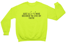 Load image into Gallery viewer, Just A Girl Living By Faith Sweatshirt - Neon