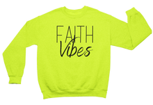 Load image into Gallery viewer, Faith Vibes Sweatshirt
