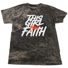 Load image into Gallery viewer, This Girl Has Faith T-Shirt - Black/White Mineral Wash