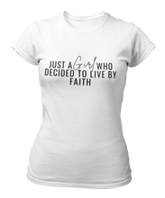 Load image into Gallery viewer, Just A Girl Living By Faith T-Shirt - White - Faith On Purpose Small