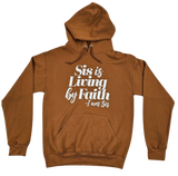 Sis Is Living By Faith Hoodie - Golden Brown/White