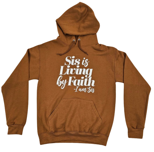 Sis Is Living By Faith Hoodie - Golden Brown/White