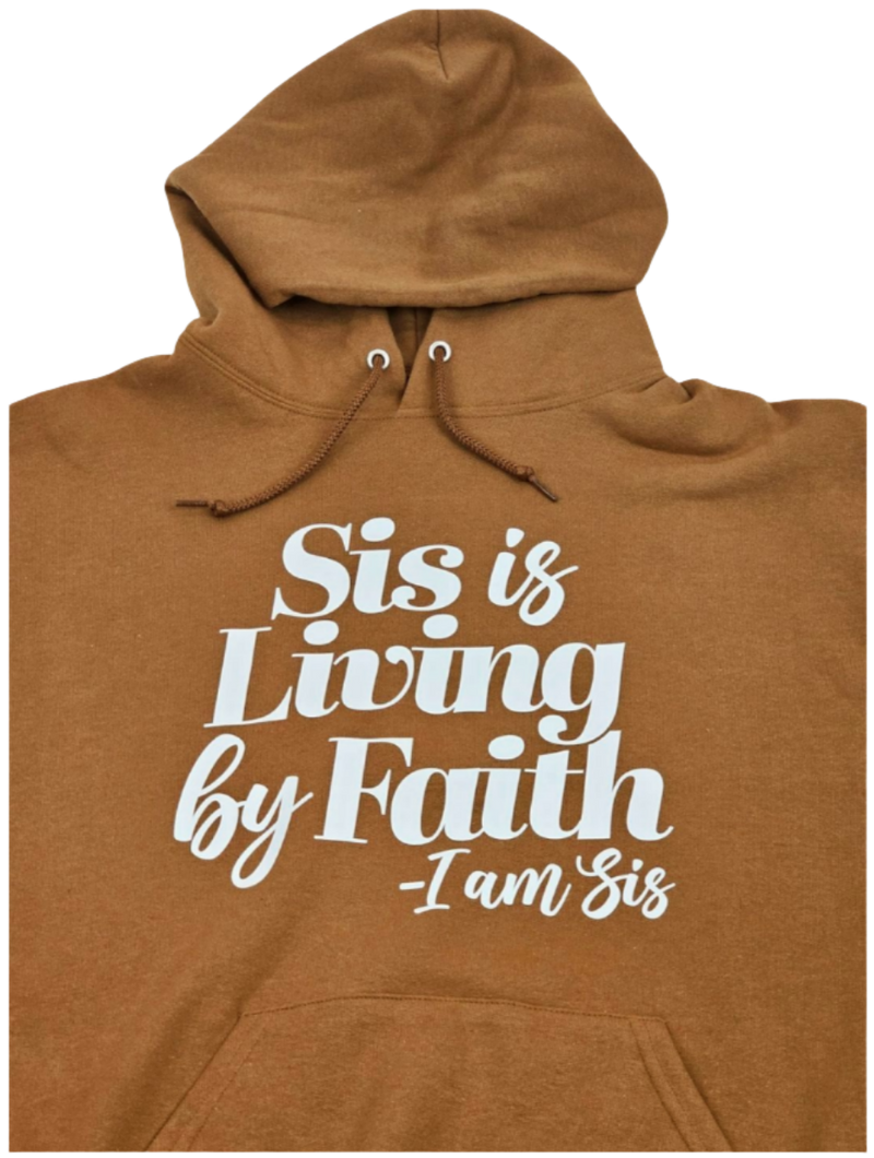 Sis Is Living By Faith Hoodie - Golden Brown/White