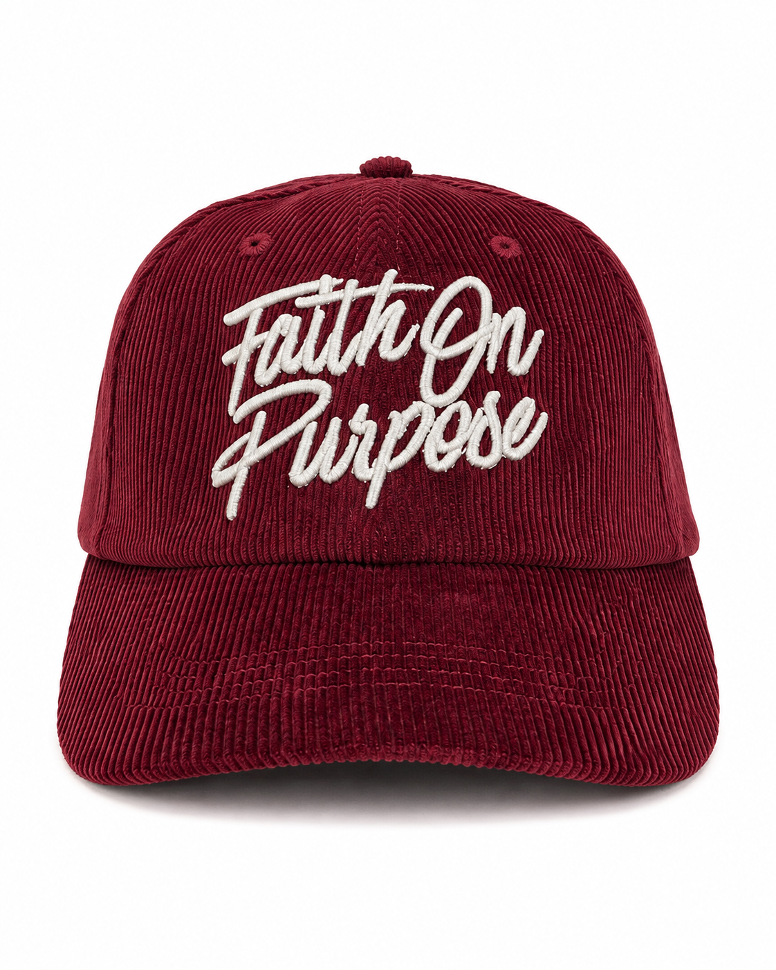 A maroon corduroy baseball cap with 'Faith On Purpose' embroidered in white script across the front, shown against a plain white background.