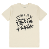 Living By Faith On Purpose T-Shirt - (Unisex) - Cream/Black