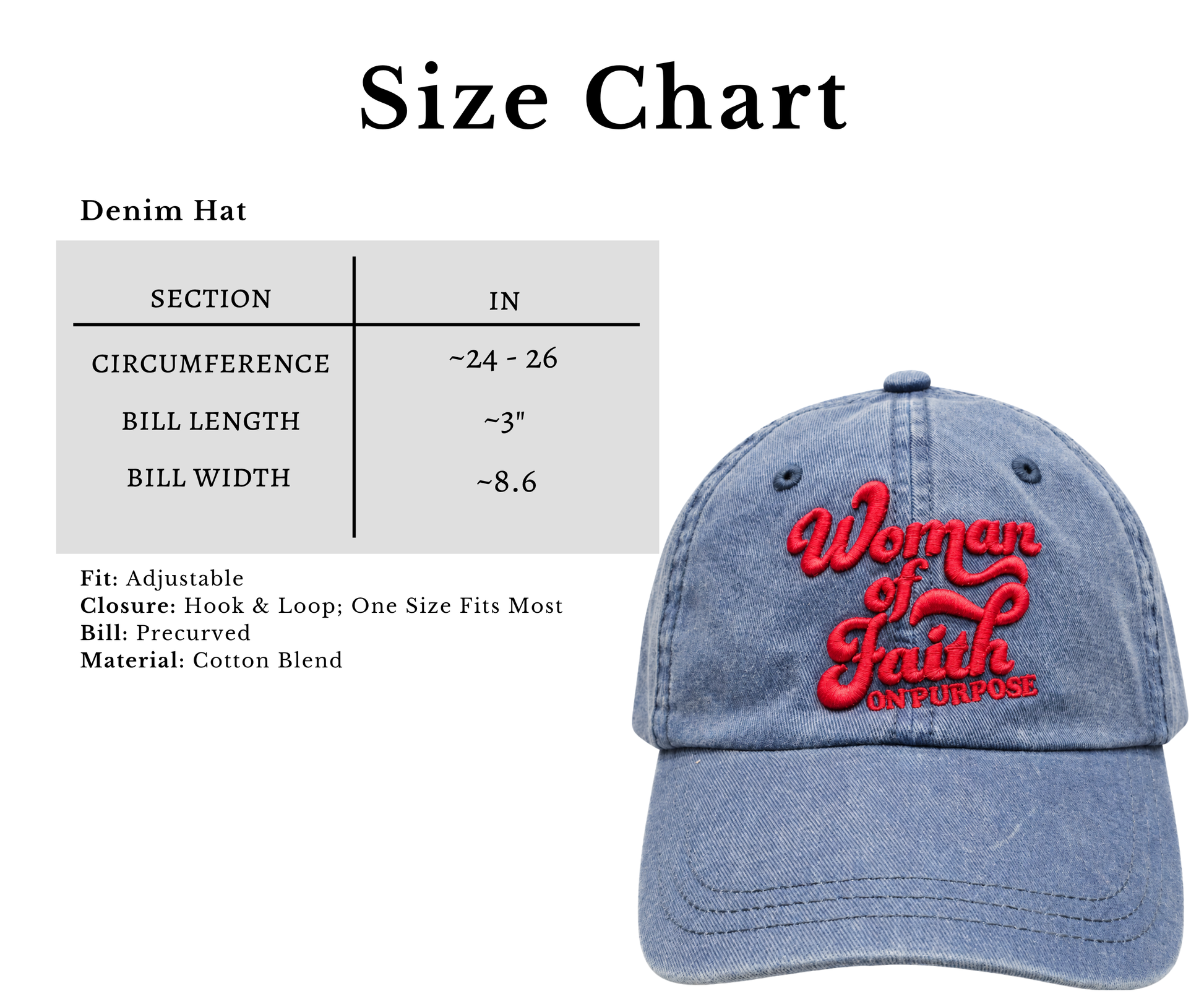 A denim hat size chart graphic on a white background, showing a table with measurements for circumference, bill length, and bill width, plus fit and material notes. A blue denim baseball cap with red embroidered text reading 'Woman of Faith On Purpose' appears on the right.