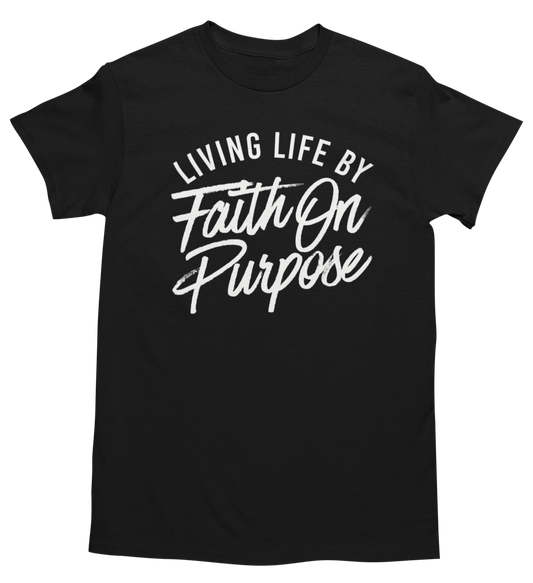 Living By Faith On Purpose T-Shirt - (Unisex) - Black/White