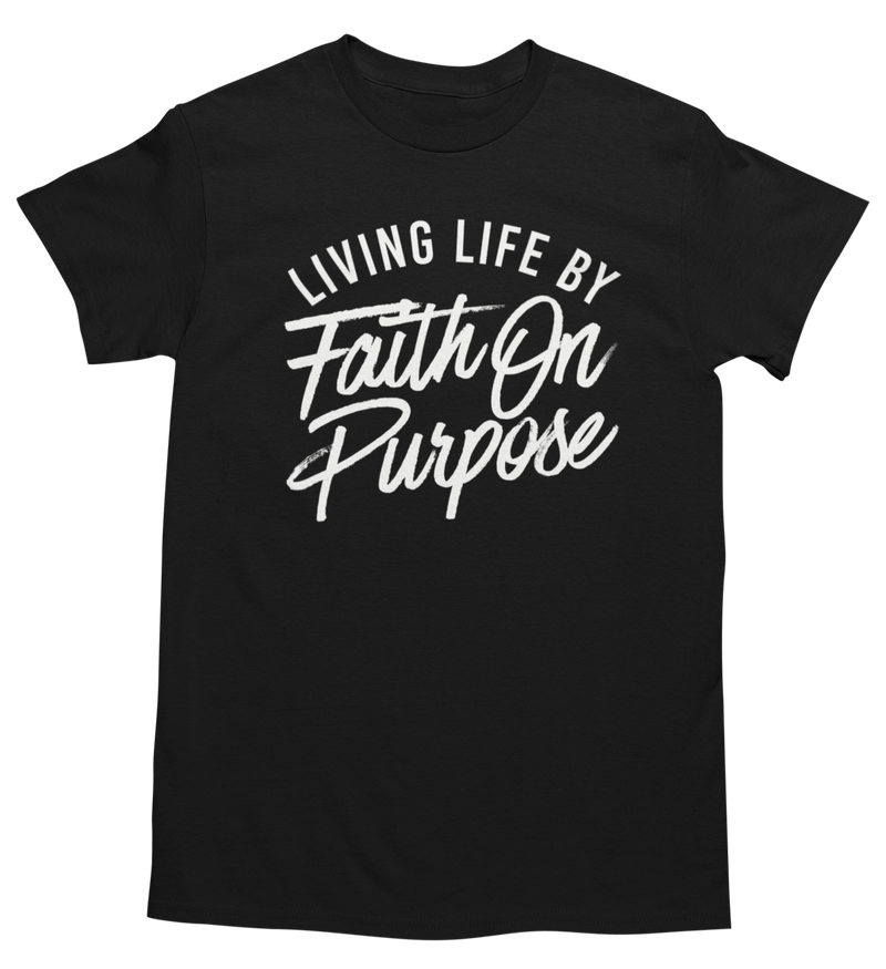 Living By Faith On Purpose T-Shirt - (Unisex) - Black/White