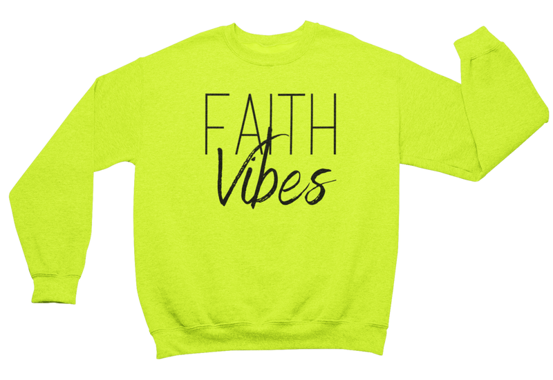 Faith Vibes Sweatshirt