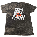 This Girl Has Faith T-Shirt - Black/White Mineral Wash