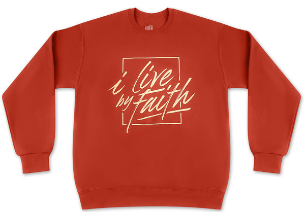 I Live By Faith Sweatshirt - Unisex - Rust/Cream - Faith On Purpose Small