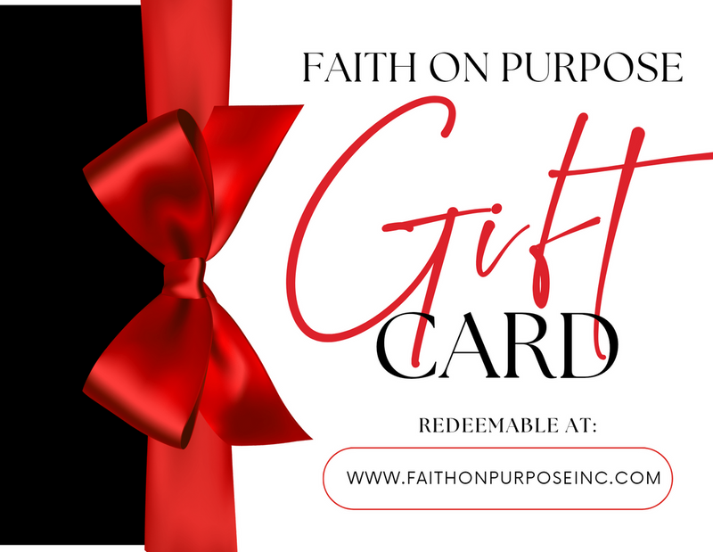 Faith On Purpose Gift Card - Faith On Purpose $25.00