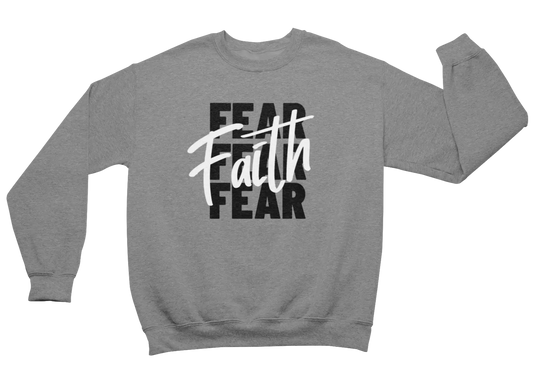 Faith Over Fear Sweatshirt - Unisex - Grey (Black & White) - Faith On Purpose Small