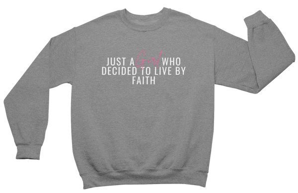 Just A Girl Living By Faith Sweatshirt - Grey - Faith On Purpose Small