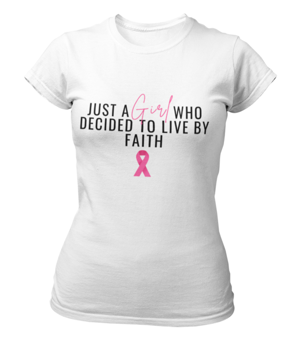Just A Girl Living By Faith T-Shirt - White - BC Edition