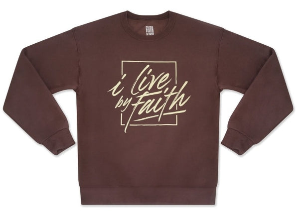 I Live By Faith Sweatshirt - Unisex - Brown/Cream - Faith On Purpose Small
