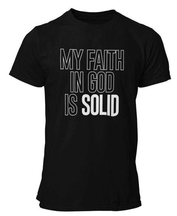 My Faith Is Solid T-Shirt - Men (Unisex) - Black/White - Faith On Purpose Small
