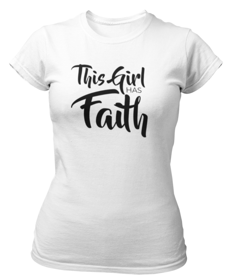 This Girl Has Faith T-Shirt - Women's - White - Faith On Purpose Small
