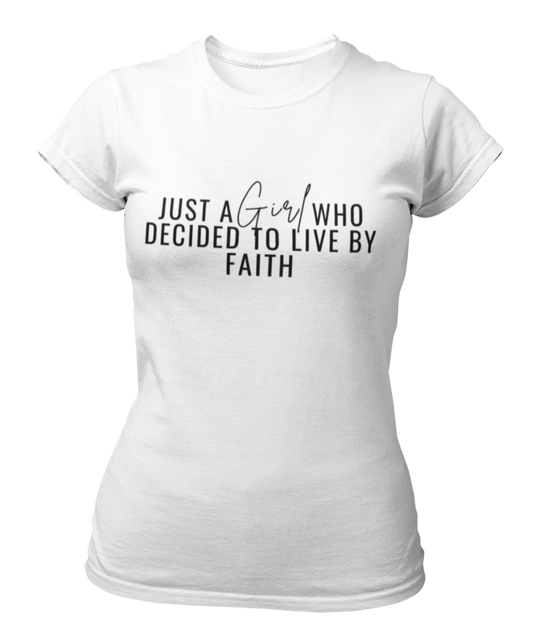 Just A Girl Living By Faith T-Shirt - White - Faith On Purpose Small
