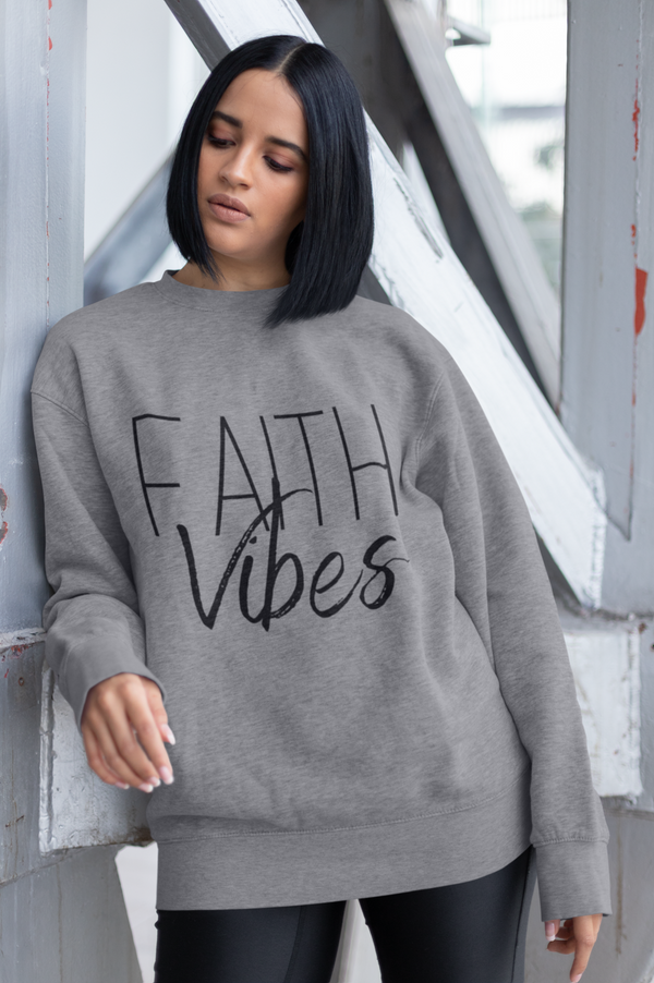 Faith Vibes Sweatshirt -Unisex - Grey - Faith On Purpose
