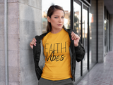 Faith Vibes T-Shirt - Women's - Gold [Runs Small] - Faith On Purpose
